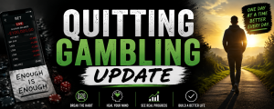 Read more about the article Quitting Gambling Update..